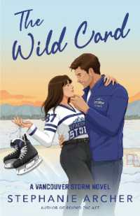 The Wild Card : A Vancouver Storm Novel (Vancouver Storm Series)