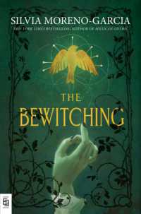 The Bewitching （INT. 2025. 368 S. 9.3700 in）