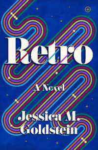 Retro : A Novel