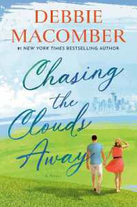 Chasing the Clouds Away : A Novel