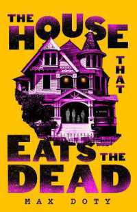 The House That Eats the Dead : A Novel