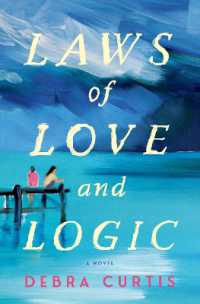 Laws of Love and Logic : A Novel (Thousand Voices)