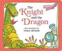 The Knight and the Dragon （Board Book）