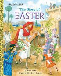 The Story of Easter : A Christian Book for Kids (Big Golden Book)