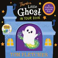 There's a Little Ghost in Your Book : A Push, Pull, and Slide Book (Who's in Your Book?) （Board Book）