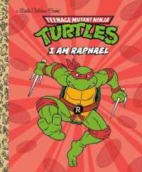 I Am Raphael (Teenage Mutant Ninja Turtles) (Little Golden Book)