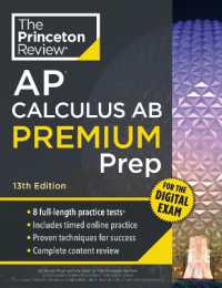 Princeton Review AP Calculus AB Premium Prep, 13th Edition : 8 Practice Tests + Digital Practice Online + Content Review (College Test Preparation)