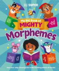 My Big Book of Mighty Morphemes (Dk Super Phonics )