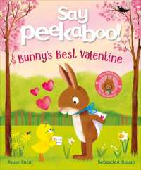 Say Peekaboo! Bunny's Best Valentine (Say Peekaboo)