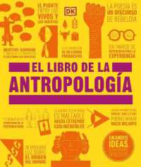 El libro de la antropologia (The Anthropology Book) (Dk Big Ideas)