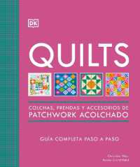 Quilts: Colchas de patchwork (The Quilting Book) : Guia completa paso a paso
