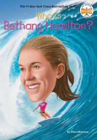 Who Is Bethany Hamilton? (Who Was?) （Library Binding）