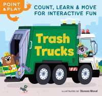 Point & Play: Trash Trucks : Count, Learn, and MOVE for Interactive Fun （Board Book）