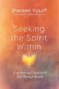 Seeking the Spirit within : The Little Way of Experiencing Union with God through Breath