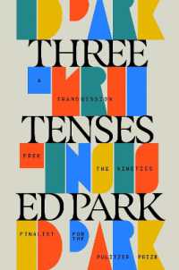 Three Tenses : A Transmission from the Nineties