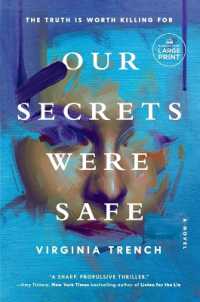 Our Secrets Were Safe : A Novel （Large Print）