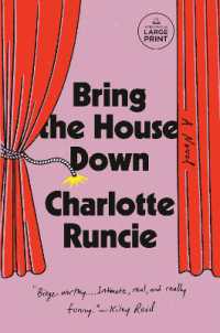 Bring the House Down : A Novel （Large Print）