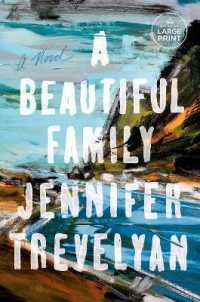 A Beautiful Family : A Novel （Large Print）