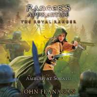 The Royal Ranger: The Ambush at Sorato (Ranger's Apprentice: The Royal Ranger)