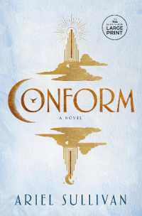 Conform : A Novel (Thousand Voices) （Large Print）