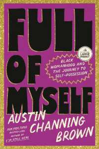 Full of Myself : Black Womanhood and the Journey to Self-Possession （Large Print）
