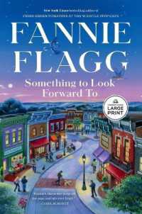 Something to Look Forward to : Fictions （Large Print）