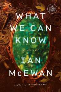 What We Can Know : A Novel （Large Print）