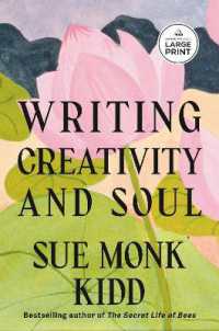 Writing Creativity and Soul （Large Print）