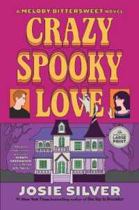 Crazy Spooky Love : A Melody Bittersweet Novel （Large Print）