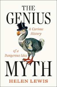 The Genius Myth : A Curious History of a Dangerous Idea
