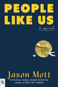 People Like Us : A Novel （INT. 2025. 288 S. 8.9900 in）