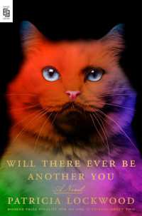 Will There Ever Be Another You : A Novel （INT. 2025. 256 S. 8.1800 in）