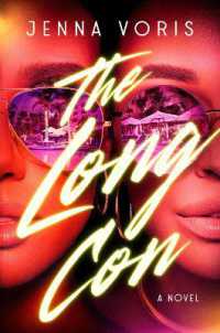 The Long Con : A Novel