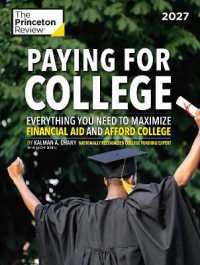Paying for College, 2027 : Everything You Need to Maximize Financial Aid and Afford College (College Admissions Guides)