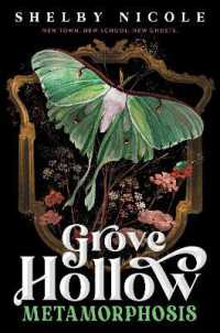 Metamorphosis: a Grove Hollow Novel (Grove Hollow)