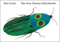 The Very Clumsy Click Beetle （Board Book）