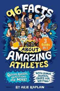 96 Facts about Amazing Athletes : 3 Books in 1! Quizzes, Quotes, Questions, and More! with Bonus Journal Pages forWriting! (96 Facts about . . .)