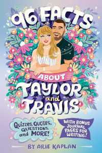 96 Facts about Taylor and Travis : Quizzes, Quotes, Questions, and More! with Bonus Journal Pages for Writing! (96 Facts about . . .)
