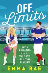 Off Limits : A fiery, forbidden Cheerleader X Footballer romance