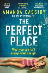 The Perfect Place : What you see isn't always what you get