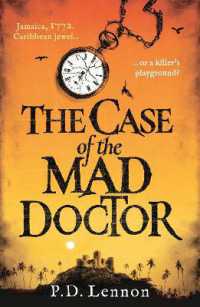 The Case of the Mad Doctor : Jamaica, 1772. Caribbean jewel, or a killer's playground? (The Ollenu and Ashby Investigations)