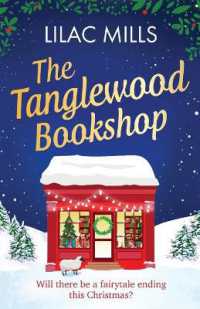 The Tanglewood Bookshop: A Fun, Festive Cosy Romance (Tanglewood Village")