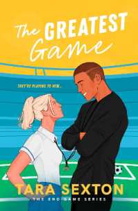 The Greatest Game : A spicy enemies to lovers soccer romance (End Game)