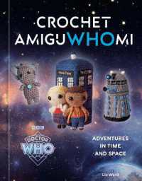 Crochet AmiguWHOmi : Adventures in Time and Space