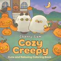 Cozy Creepy : Cute and Relaxing Coloring Book [A Halloween Coloring Book]