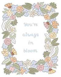 Love Muchly Greeting Cards: Birthday - You're Always in Bloom (Pack of 6) (Love Muchly)