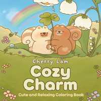 Cozy Charm : Cute and Relaxing Coloring Book