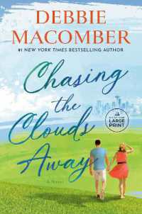 Chasing the Clouds Away : A Novel （Large Print）