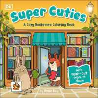 Super Cuties: A Cozy Bookstore Coloring Book : With Tear-Out Pages to Share (Super Cuties)