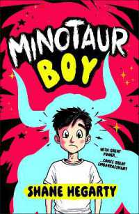 Minotaur Boy : With Great Power... Comes Great Embarrassment